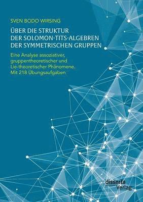 bokomslag ber die Struktur der Solomon-Tits-Algebren der symmetrischen Gruppen