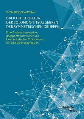 Über die Struktur der Solomon-Tits-Algebren der symmetrischen Gruppen