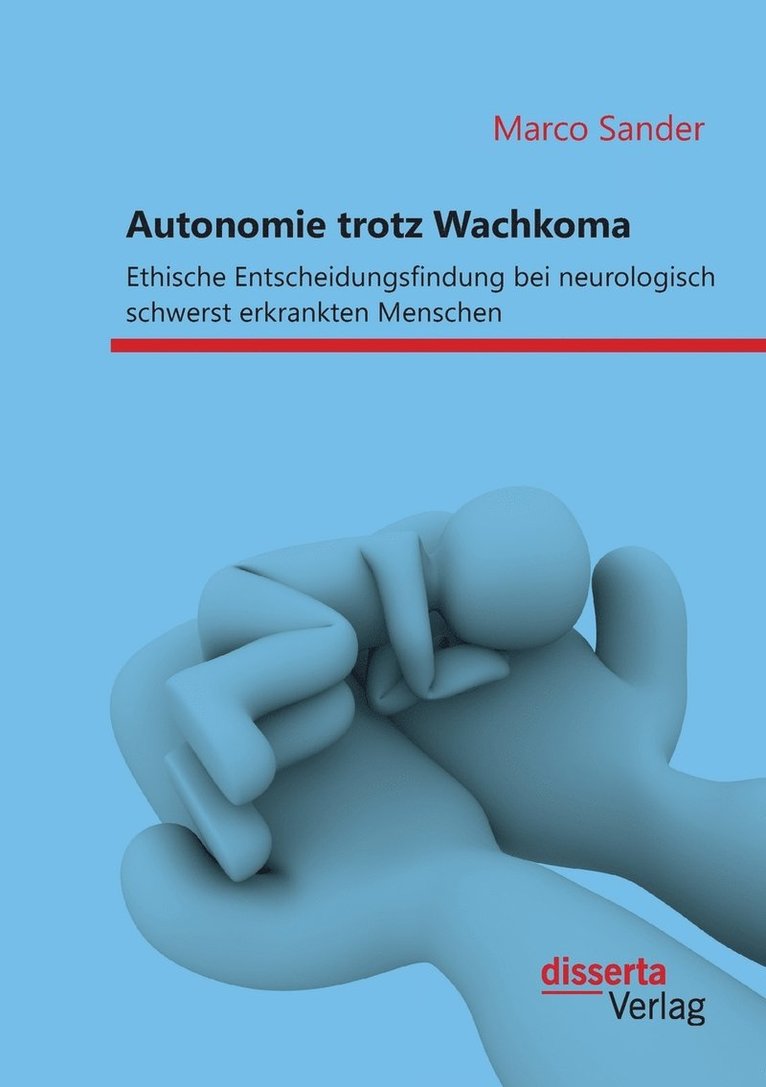 Autonomie trotz Wachkoma 1