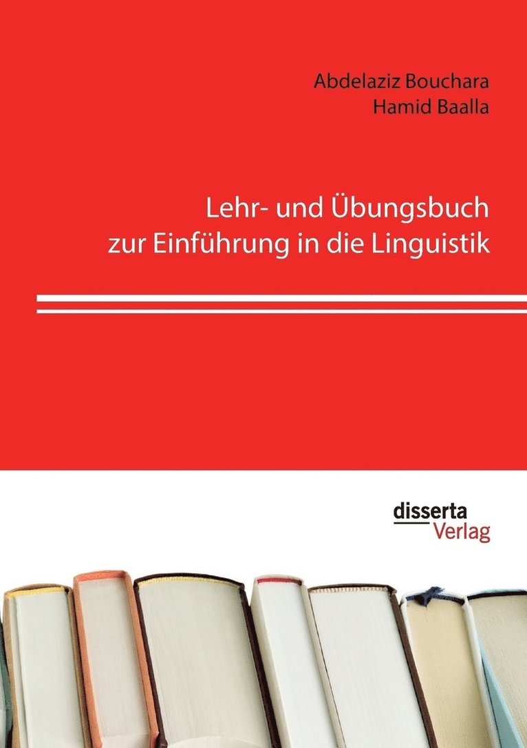 Lehr- und bungsbuch zur Einfhrung in die Linguistik 1