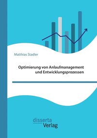 bokomslag Optimierung von Anlaufmanagement und Entwicklungsprozessen