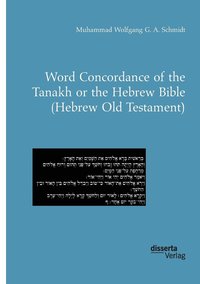 bokomslag Word Concordance of the Tanakh or the Hebrew Bible (Hebrew Old Testament)