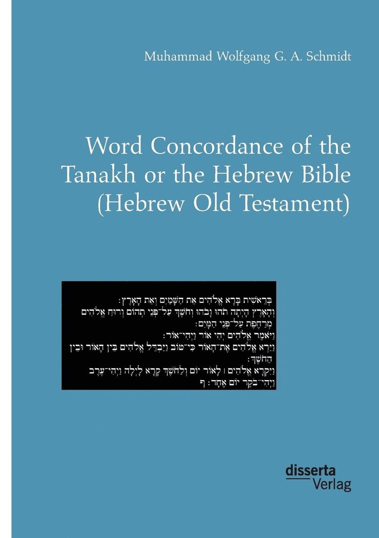 Word Concordance of the Tanakh or the Hebrew Bible (Hebrew Old Testament) 1