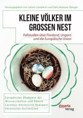 Kleine Vlker im groen Nest. Fallstudien ber Finnland, Ungarn und die Europische Union 1