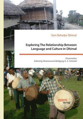 bokomslag Exploring The Relationship Between Language and Culture in Dhimal