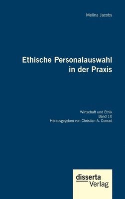 Ethische Personalauswahl in der Praxis 1