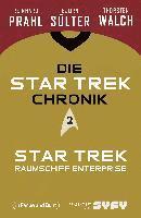 bokomslag Die Star-Trek-Chronik - Teil 2: Star Trek: Raumschiff Enterprise
