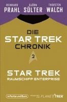 bokomslag Die Star-Trek-Chronik - Teil 2: Star Trek: Raumschiff Enterprise