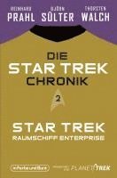 bokomslag Die Star-Trek-Chronik - Teil 2: Star Trek: Raumschiff Enterprise