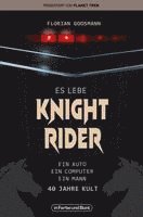 Florian Goosmann - Es lebe Knight Rider, Häftad. Tillgänglighet: Lägg i varukorg