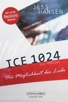 bokomslag ICE 1024 - Die Möglichkeit der Liebe