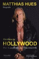 bokomslag Shirtless in Hollywood - Der Kampf um die Traumfabrik