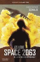 bokomslag Es lebe Space 2063