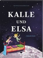 bokomslag Kalle und Elsa lieben die Nacht