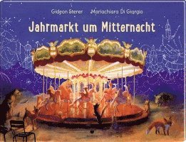 Gideon Sterer - Jahrmarkt um Mitternacht, Inbunden