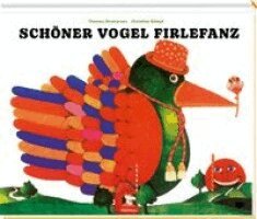 Thomas M. Hartmann - Schöner Vogel Firlefanz, Inbunden. Tillgänglighet: Lägg i varukorg