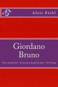 Giordano Bruno: Ein populär-wissenschaftlicher Vortrag 1