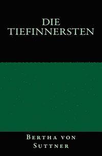 bokomslag Die Tiefinnersten: Originalausgabe von 1893
