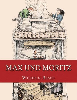 Wilhelm Busch - Max und Moritz, Häftad