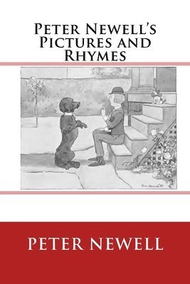 bokomslag Peter Newell's Pictures and Rhymes