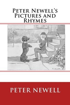Peter Newell's Pictures and Rhymes