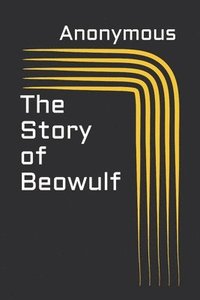 bokomslag The Story of Beowulf