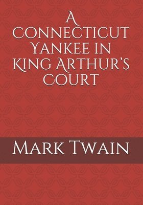 Connecticut Yankee in King Arthur's Court