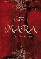 Tommy Krappweis - Mara und der Feuerbringer, Häftad. Tillgänglighet: Lägg i varukorg