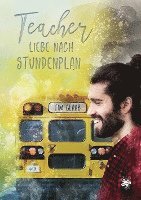 Teacher - Liebe nach Stundenplan 1