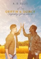 bokomslag Griffin und Quincy - Gegensätze ziehen sich an