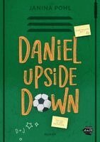 Janina Pohl - Daniel Upside down, Häftad