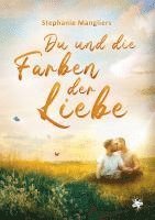 bokomslag Du und die Farben der Liebe