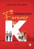 bokomslag Operation 'Forever K'