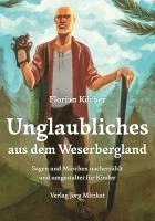 bokomslag Unglaubliches aus dem Weserbergland