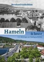 Bernhard Gelderblom - Hameln - damals und heute, Inbunden. Tillgänglighet: Lägg i varukorg