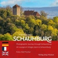 Siegmund Graf Adelmann, Lu Seegers - Bilderreise durch Schaumburg, Inbunden