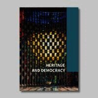 Band . Veröffentlichungen des Arbeitskreises Theorie und Lehre der Denkmalpflege e. V., Sabine Coady Schäbitz, Svenja Hönig - Heritage and Democracy, Häftad