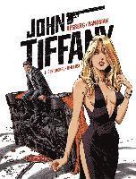 John Tiffany - Band 2: Der Lockruf der Lust 1