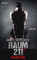 Raum 211. Rachespiel 1