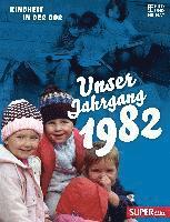 bokomslag Unser Jahrgang 1982