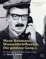 bokomslag Maxe Baumann, Wunschbriefkasten, Die goldene Gans ...