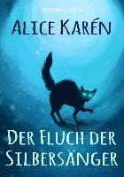 Der Fluch der Silbersänger 1