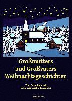 bokomslag Großmutters und Großvaters Weihnachtsgeschichten