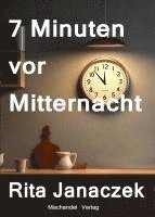 bokomslag 7 Minuten vor Mitternacht