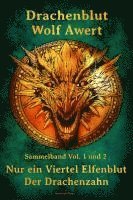 Drachenblut Sammelband Vol. 1 und 2