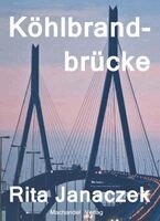 Rita Janaczek - Köhlbrandbrücke, Häftad. Tillgänglighet: Lägg i varukorg