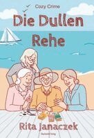 Rita Janaczek - Die Dullen Rehe, Häftad. Tillgänglighet: Lägg i varukorg