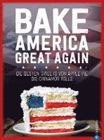 bokomslag Bake America Great Again