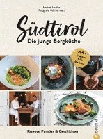 Südtirol: Die junge Bergküche 1