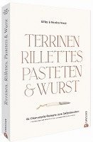 bokomslag Terrinen, Rillettes, Pasteten & Wurst